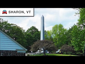 4K Driving Tour: Sharon, Vermont (& Joseph Smith Birthplace Memorial)