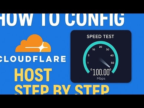 HOW TO CONFIG CLOUDFLARE HOST FULL TUTORIAL