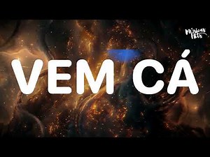 Vem Cá - Pelé MilFlows (Letra/Lyrics)