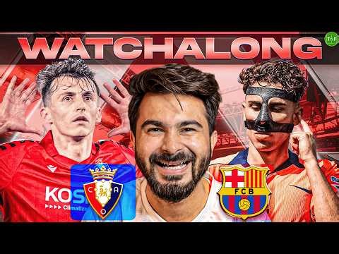 Osasuna v Barcelona LaLiga Watchalong LIVE | TFHD