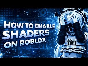[NEWEST] *New Method* How To Enable Shaders in Roblox | 2026 Roblox Easy Tutorial