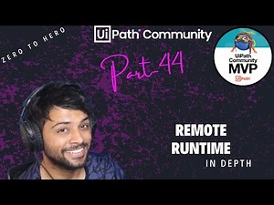 UiPath Zero To Hero Series(Pro) | Chapter-44 | What is Remote Runtime? | UiADP