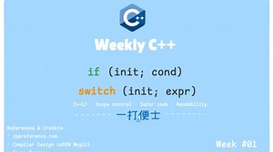 【Weekly C  】Week 1 - if init_statement : 把状态关进它该在的地方