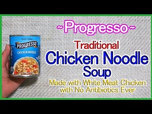 Progresso Traditional Chicken Noodle Soup Made with White Meat Chicken with No Antibiotics Ever