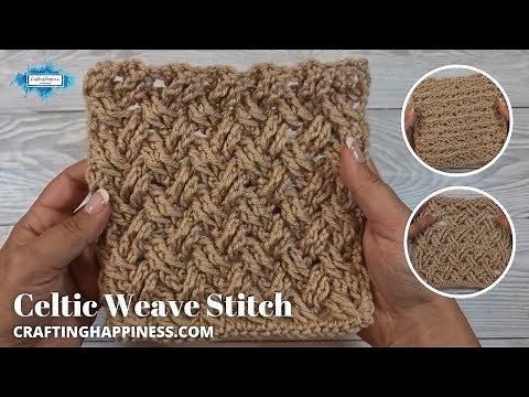 How To Crochet The Celtic Weave Stitch | EASY STITCH FOR BLANKETS | Crafting Happiness