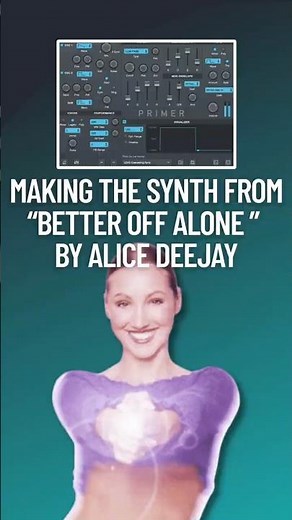 Synth Remake Tutorial: Alice Deejay - Better Off Alone (Lead)
