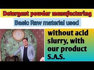 detergent powder manufacturing 50 % Labsa bassed & 50% SAS based