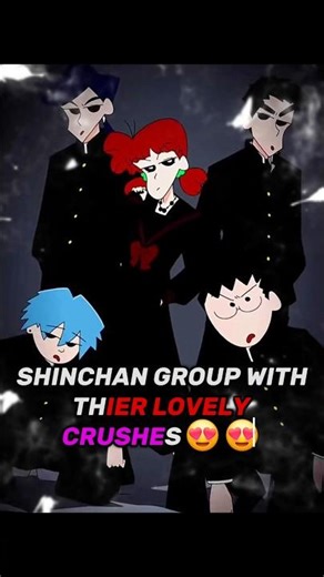 SHINCHAN GROUP WITH THEIR LOVELY CRUSH😍#anime#edit#adults #shinchan#crush #subscribe#shorts#like