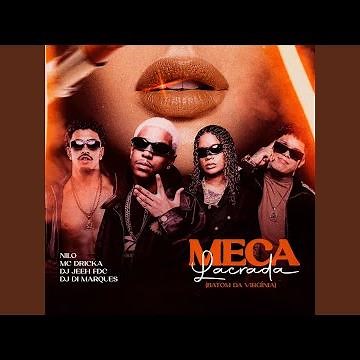 Meca Lacrada (Batom da Virginia)