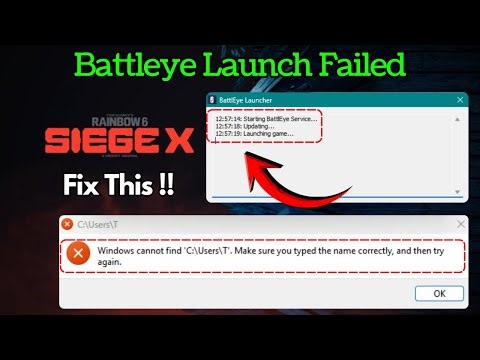 Rainbow six siege battleye launch fails with windows cannot find path error fix