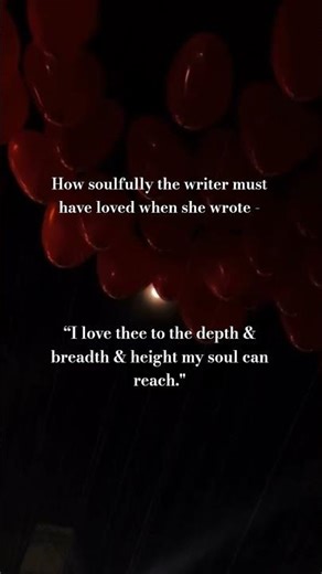 This line is originally taken from the poem "Sonnet 43" , written by Elizabeth Barrett Browning.