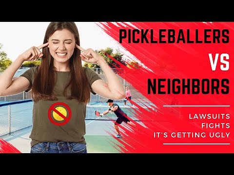 The Pickleball Noise Controversy: Solutions and Tips