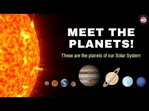 Meet the Planets in our Solar System / Science for Kids