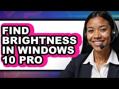 How to Find Brightness in Windows 10 Pro (updated)