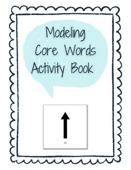 Modeling Core Words Activity Book for AAC – UP