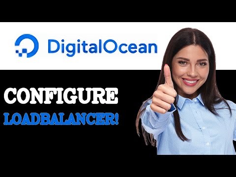 How To Set Up DigitalOcean Load Balancer (2025)