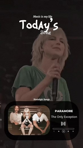 The Only Exception by Paramore: A Nostalgic Review