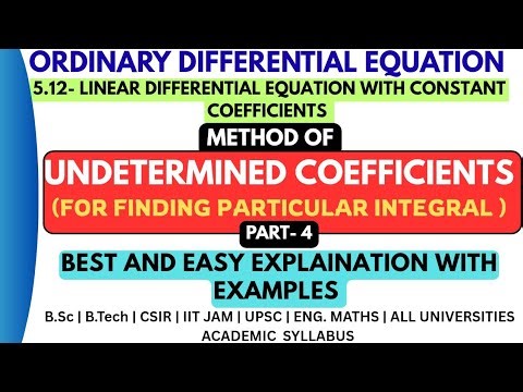 27. Method of Undetermined Coefficients Part(4) | Easy Explanation with Examples
