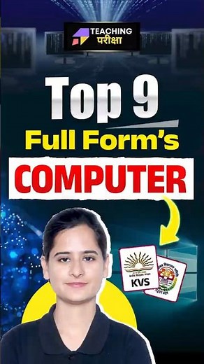 🔥Top 9 Full Forms in Computer🔴KVS/NVS 2026 Computer Literacy | by Kajal ma'am #kvs #computer