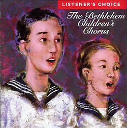 The Bethlehem Children's Chorus - Christmas Classics Vol. 2