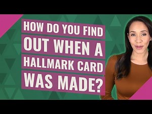 How do you find out when a Hallmark card was made?