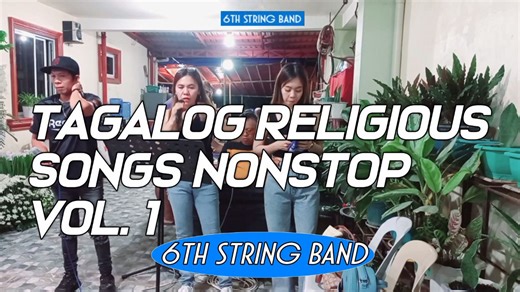 16K views · 177 reactions | Tagalog Religious Songs Nonstop Vol. 1 | 6th String Band #6thstringband #6thstringbandcover | 6th String Band | Facebook