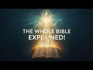 The Whole Bible Explained | A Journey Through All 66 Books