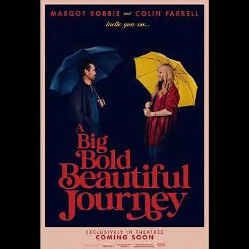 A Big Bold Beautiful Journey (2025) – Romance, Regrets & Second Chances | Jimmy “The Hat” Movie R...