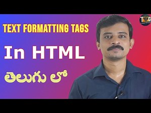 Text Formatting Tags in HTML by Telugu Web Guru | HTML - part 5