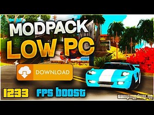 THE COOLEST MODPACK FOR SAMP LOW PC 300fps+ 😍