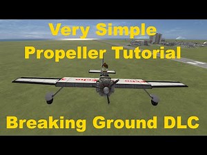 Very Simple Breaking Ground Propeller Tutorial