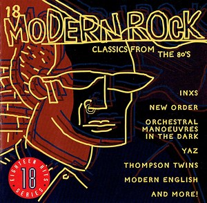 Various - 18 Modern Rock Classics From The 80's