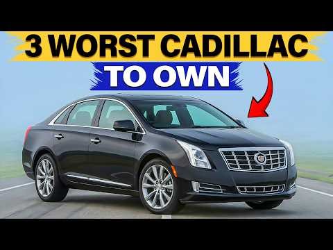 3 WORST & 4 BEST Cadillac vehicles to own