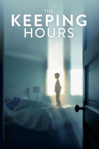 The Keeping Hours (2018) - Movie