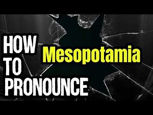 How To Pronounce Mesopotamia? (CORRECTLY) Meaning & Pronunciation