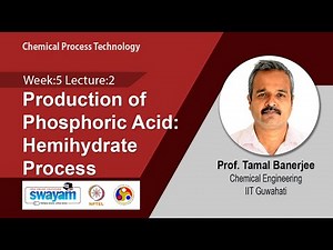 Lec 17: Production of Phosphoric Acid: Hemihydrate Process​