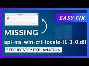 api-ms-win-crt-locale-l1-1-0.dll Missing Error | How to Fix | 2 Fixes | 2021