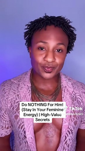 Feminine Energy: Do Nothing for Him (High-Value Secrets)
