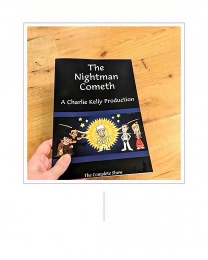 Here it is! The Nightman Cometh, It's always Sunny in Philadelphia The Complete Play The Nightman