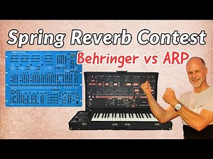 Spring Reverb Contest! Behringer Blue Marvin versus ARP 2600