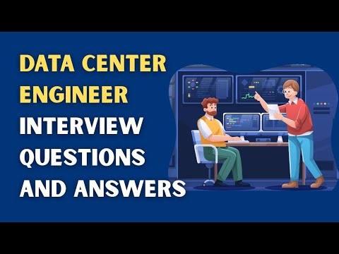 Data Center Engineer Interview Questions and Answers