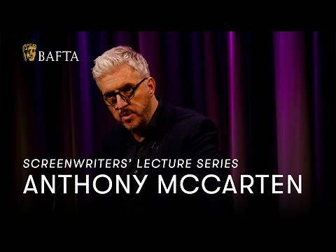 Anthony McCarten | BAFTA Screenwriters’ Lecture Series