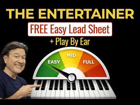 Play “The Entertainer” EASY (Any Skill Level) + Free Lead Sheet | Scott Joplin