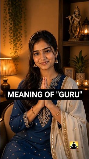 Guru Purnima Special | What Does 'Guru' Really Mean?