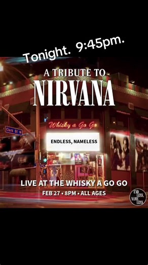 Sunset Strip. Tonight. Our debut at the Whisky is gonna be insane! Legendary stage. Amazing sound. Awesome bands. This is one you don’t want to miss. #SunsetStrip #nirvana @WhiskyaGoGo_Official