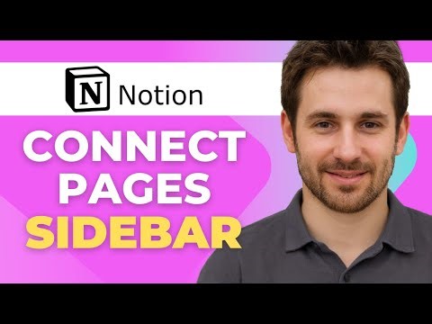 How to Connect All Pages into a Sidebar in Notion (Navigation)