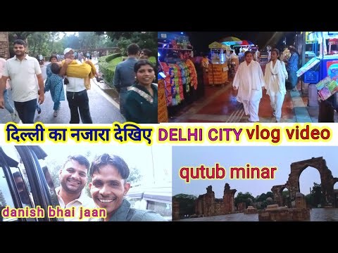 Delhi city vlog video 2025 #delhi #delhicity #amjadvlog85