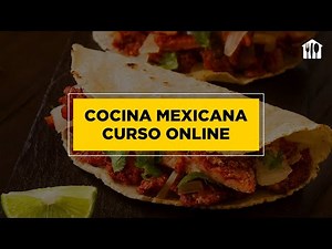 Curso de Cocina Mexicana Online