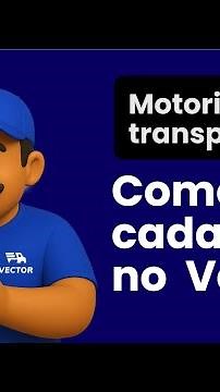 Aprenda Vector - Como se cadastrar no Vector sendo motorista de transportadora