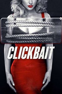 Clickbait - Movie